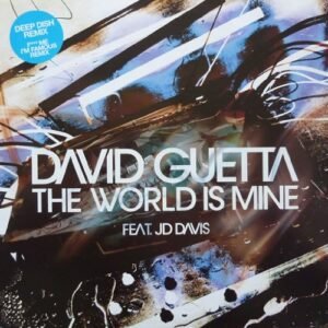 David Guetta Feat. Jd Davis / The World Is Mine (Remixes) (Discos de Vinil)