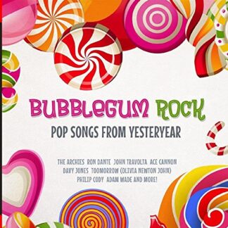 Bubblegum Rock - Pop Songs From Yesteryear - Various Artists (CDs)