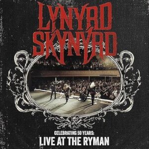 Lynyrd Skynyrd - Celebrating 50 Years: Live At The Ryman - Lynyrd Skynyrd (Discos de Vinil)