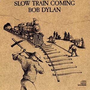 Slow Train Coming [Audio CD] Bob Dylan (CDs)