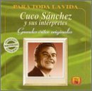 Para Toda La Vida - Sanchez, Cuco (CDs)