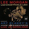 Unforgettable Lee! (Lee Morgan with Art Blakey's Jazz Messengers Live at Birdland) [IMPORT] - Lee Morgan (CDs)