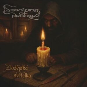 Zlodejska Svetelka - Dissolving Of Prodigy (CDs)
