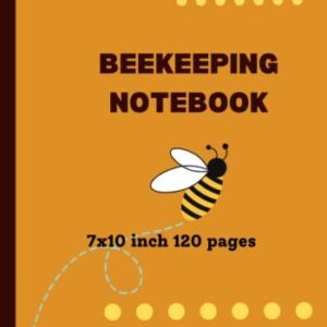 Beekeeping Notebook: Notebook for Nature Lovers, Bee Lovers and also Bee Farmers - Petrus, Jacqueline (Cervejas)