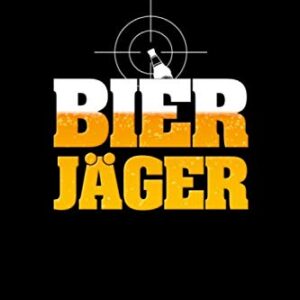 Bier Jäger: Notizbuch ca DIN A5 weiß kariert über 100 Seiten I Biertrinker I Bierbrauer I Rechenheft (German Edition) - Publishing, Bier Jäger (Cervejas)