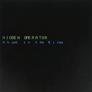 Ghost in the Wires [Disco de Vinil] - Hidden Operator (Discos de Vinil)