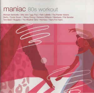 maniac 80s workout [Audio CD] billy idol /iggy pop/ various (CDs)