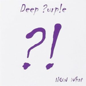 Now What - Deep Purple (CDs)