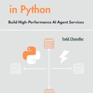 FastAPI & MCP in Python: Build High-Performance AI Agent Services (English Edition) - Chandler, Todd (CDs)