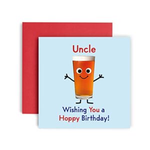 Huxters Cartões de aniversário para homens - Have a Hoppy Birthday Uncle Birthday Card for him - Cartão engraçado do dia dos pais para tio divertido cerveja feliz aniversário - 14,8 cm (tio) (Cervejas)