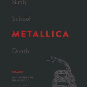 Birth School Metallica Death, Vol. 1 - Brannigan, Paul (CDs)