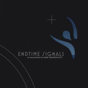 Endtime Signals - Dark Tranquillity (CDs)