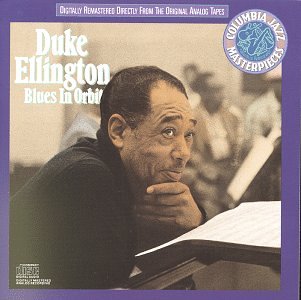 Duke Ellington: Blues in Orbit (Columbia Jazz Masterpieces) - Ellington, Duke (CDs)