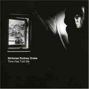 Time Has Told Me - Drake, Nick (CDs)