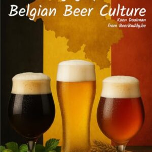 A big gulp of Belgian Beer Culture - Daalman, Koen (Cervejas)