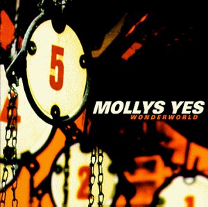 Wonderworld [Audio CD] Mollys Yes (CDs)