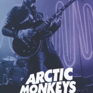 Arctic Monkeys Notebook: 110 Wide Lined Pages - 6" x 9" - Planner, Journal, Notebook, Composition Book, Diary for Women, Men, Teens, and Children - Llorente, Adam (CDs)