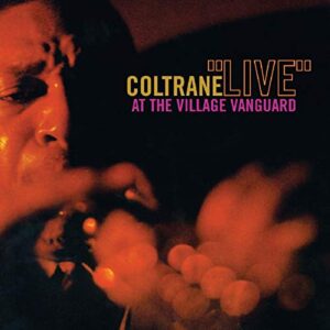 Live At The Village Vanguard - John Coltrane (CDs)