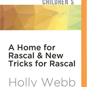 A Home for Rascal & New Tricks for Rascal - Webb, Holly (CDs)