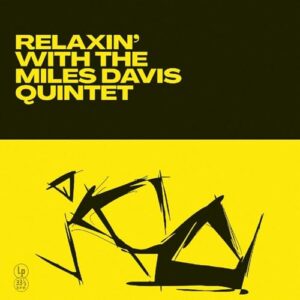 Relaxin' with the Miles Davis Quintet (Yellow Coloured Vinyl) [VINYL] - Miles Davis (Discos de Vinil)