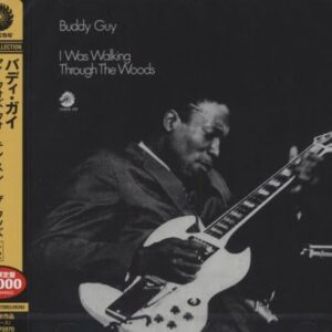 I Was Walking Through the Woods - Buddy Guy (CDs)