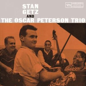 Stan Getz And The Oscar Peterson Trio - UHQCD - Oscar Peterson (CDs)