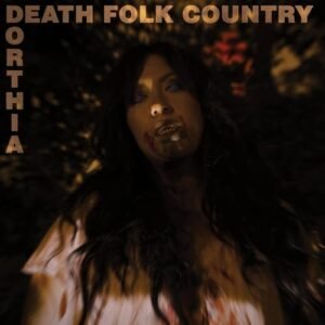 Death Folk Country - Dorthia Cottrell (CDs)