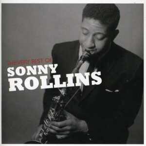 Very Best of Sonny Rollins - Rollins, Sonny (CDs)