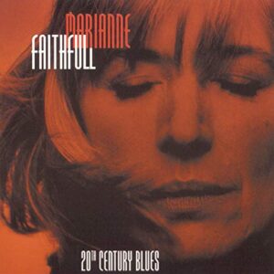 Twentieth Century Blues - An Evening In The Weimar Republic - Marianne Faithfull (CDs)