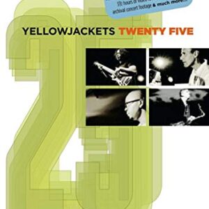 Twenty Five [DVD/CD Combo] - Yellowjackets (CDs)