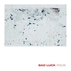 Four - BAD LUCK (CDs)