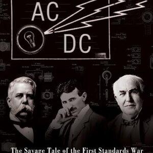 AC/DC: The Savage Tale of the First Standards War - McNichol, Tom (CDs)
