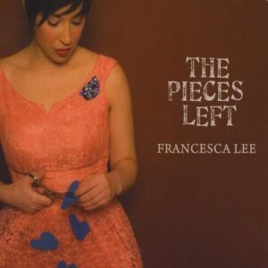 Pieces Left - Lee, Francesca (CDs)