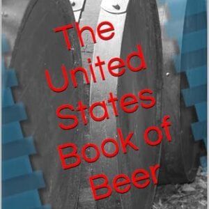 The United States Book of Beer (English Edition) - Allen, TJ (Cervejas)