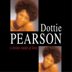 House Made of Love - Pearson Dottie (CDs)