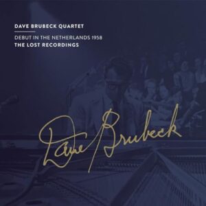 Debut In The Netherlands 1958 - Dave Brubeck Quartet (CDs)
