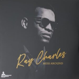 MESS AROUND - Ray Charles (Discos de Vinil)