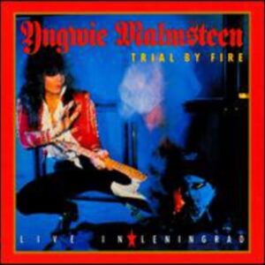 Trial By Fire-Live in Lenindgrad - Malmsteen, Yngwie (CDs)