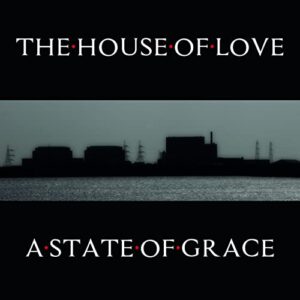 A State Of Grace [Audio CD] The House of Love - The House of Love (CDs)