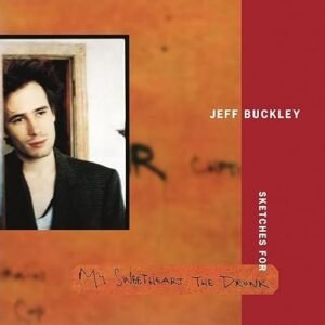 Jeff Buckley - Sketched For My Sweetheart The Drunk - Jeff Buckley (Discos de Vinil)
