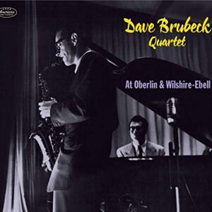 At Oberlin & Wilshire-Ebell (Feat. The Way You Loo - Brubeck, Dave Quartet (CDs)