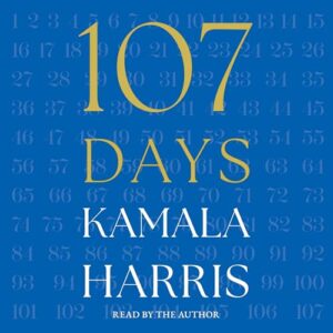 107 Days - Harris, Kamala (CDs)