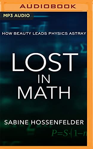 Lost in Math: How Beauty Leads Physics Astray - Sabine Hossenfelder (CDs) - Promos Disconecta