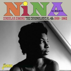 Singular Simone: The Chronological 45s 1959-1962 - Nina Simone (CDs)