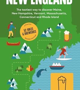 Beer Hiking New England: The Tastiest Way to Discover Maine, New Hampshire, Vermont, Massachusetts, Connecticut and Rhode Island - Kish, Carey (Cervejas)