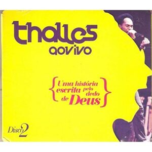 CD Thalles Roberto Uma História Escrita Pelo Dedo de Deus Volume 2 (CDs)
