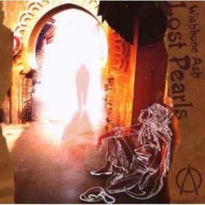 Lost Pearls - Wishbone Ash (CDs)