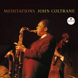 Meditations - COLTRANE,JOHN (CDs)