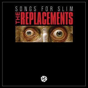 Songs for Slim [Disco de Vinil] - The Replacements (Discos de Vinil)