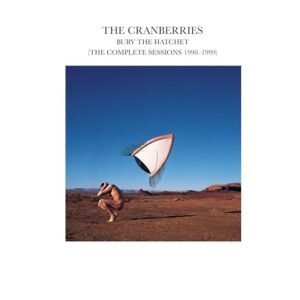 Cranberries Bury The Hatchet Complete Sessions (Vinyl 2LP 12") [NEW] RSD 2024 - Cranberries (Discos de Vinil)